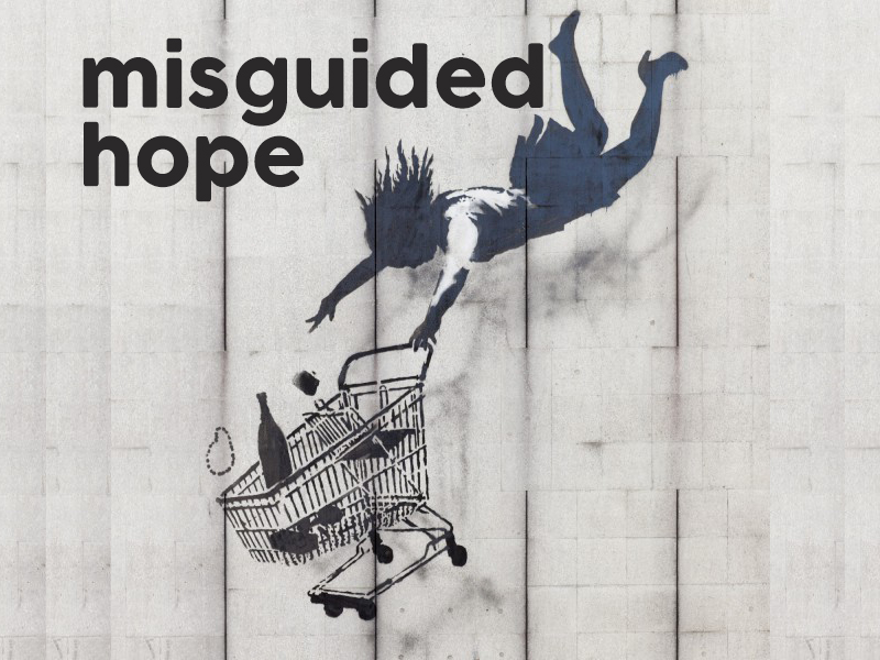 0e4673808_1447443001_misguided-hope800-x-600web-sermon-title-graphic.jpg